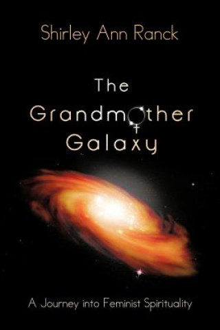 Kniha Grandmother Galaxy Shirley Ann Ranck