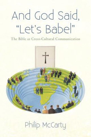 Carte And God Said, Let's Babel Philip McCarty