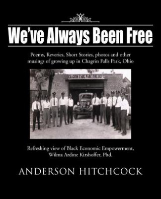 Knjiga We've Always Been Free Anderson Hitchcock