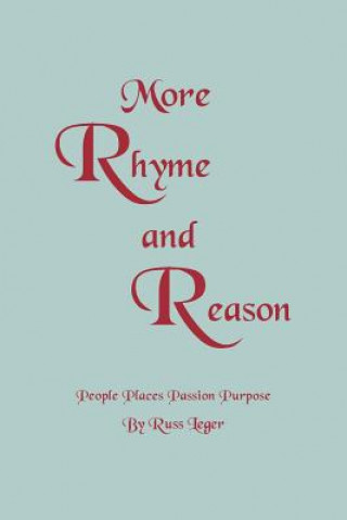 Livre More Rhyme and Reason Russ Leger