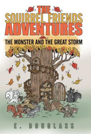 Buch Squirrel Friends Adventures E Douglass