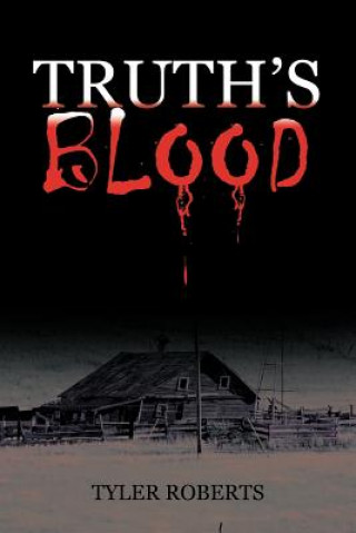 Libro Truth's Blood Tyler Roberts