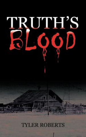 Libro Truth's Blood Tyler Roberts