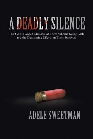 Kniha Deadly Silence Adele Sweetman