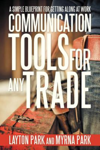 Livre Communication Tools for Any Trade Myrna Park