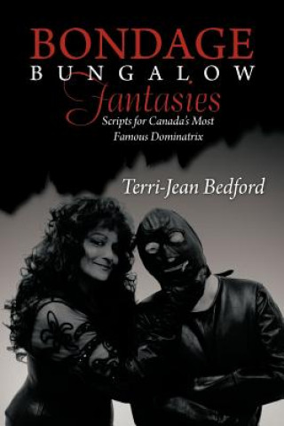 Knjiga Bondage Bungalow Fantasies Terri-Jean Bedford