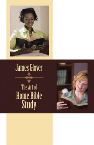 Carte Art of Home Bible Study James Glover