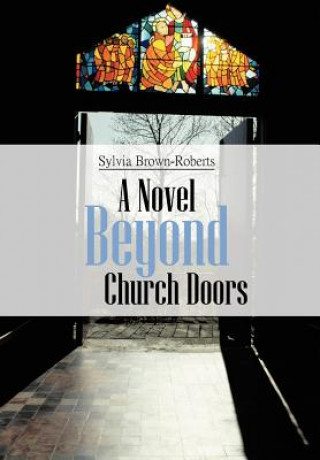 Könyv Beyond Church Doors Sylvia Brown-Roberts