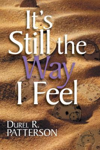 Carte It's Still the Way I Feel Durel R Patterson