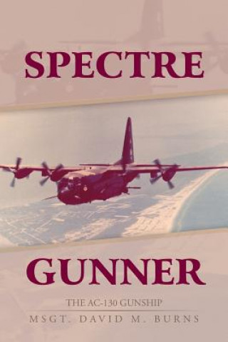 Livro Spectre Gunner David M Burns