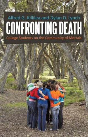 Knjiga Confronting Death Dylan D Lynch