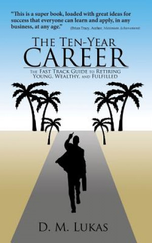 Knjiga Ten-Year Career D M Lukas