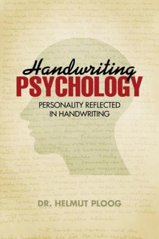 Kniha Handwriting Psychology Dr Helmut Ploog