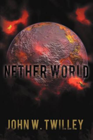 Kniha Nether World John W Twilley