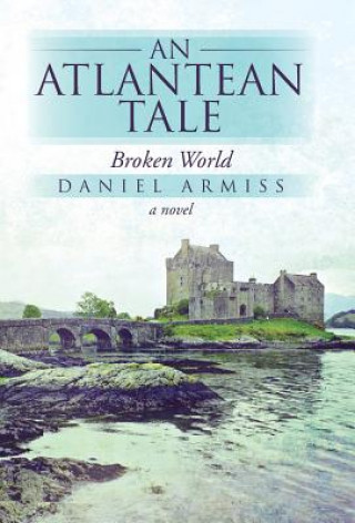 Kniha Atlantean Tale Daniel Armiss