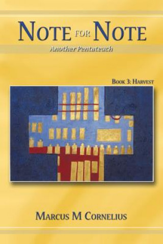 Kniha Note for Note (Another Pentateuch) Book 3 Marcus M Cornelius