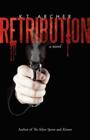 Buch Retribution K T Archer