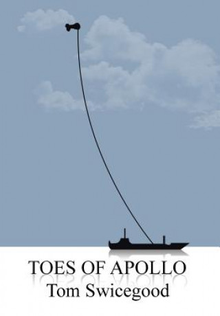 Libro Toes of Apollo Tom Swicegood