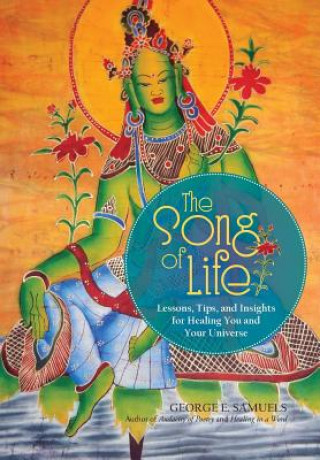 Knjiga Song of Life George E Samuels