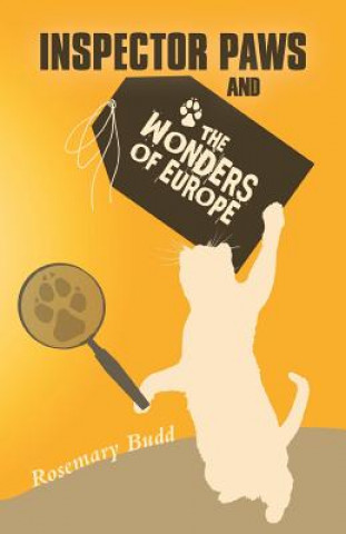 Kniha Inspector Paws and the Wonders of Europe Rosemary Budd