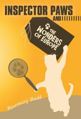 Kniha Inspector Paws and the Wonders of Europe Rosemary Budd