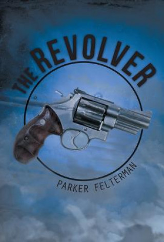 Kniha Revolver Parker Felterman