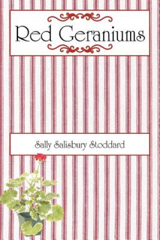 Knjiga Red Geraniums Sally Salisbury Stoddard