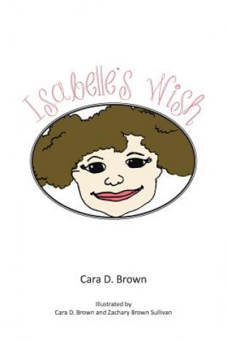 Carte Isabelle's Wish Cara D Brown