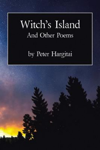 Knjiga Witch's Island and Other Poems Peter Hargitai