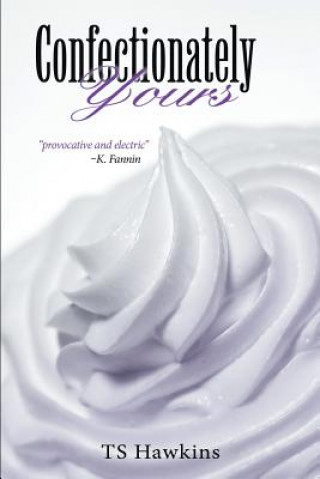 Book Confectionately Yours Ts Hawkins