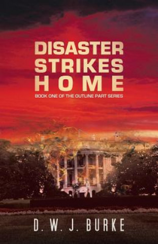 Carte Disaster Strikes Home D W J Burke