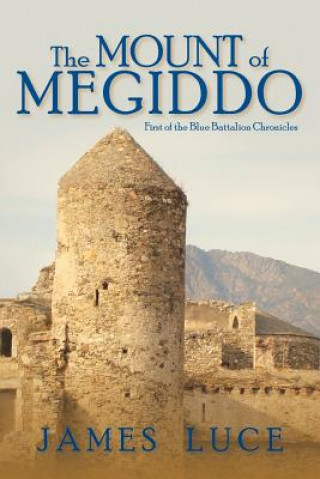 Knjiga Mount of Megiddo James Luce