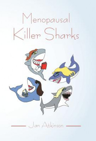 Carte Menopausal Killer Sharks Jan Atkinson