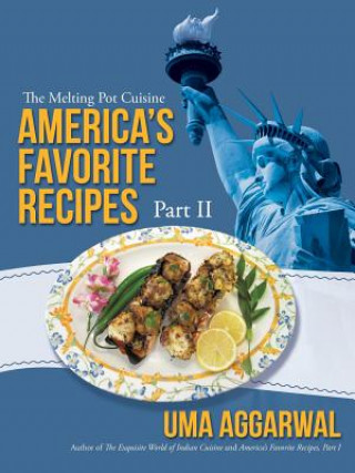 Carte America's Favorite Recipes, Part II Uma Aggarwal