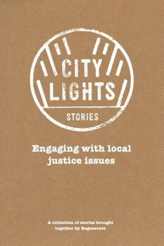 Книга City Lights Stories A Collection of Stories by Regenerate