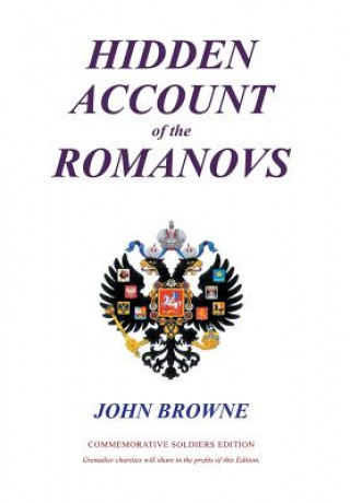 Kniha Hidden Account of the Romanovs John Browne