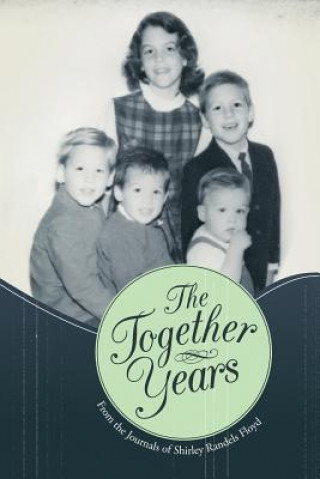 Book Together Years Shirley Randels Floyd