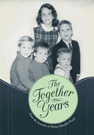 Buch Together Years Shirley Randels Floyd