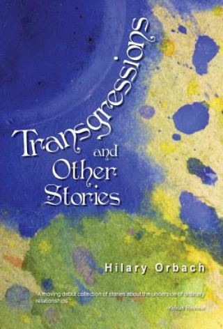 Carte Transgressions and Other Stories Hilary Orbach