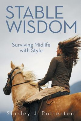 Knjiga Stable Wisdom Shirley J Potterton