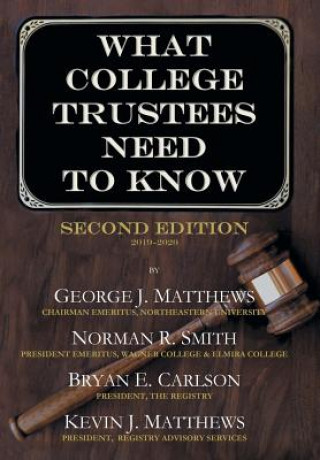 Kniha What College Trustees Need to Know Norman R Smith