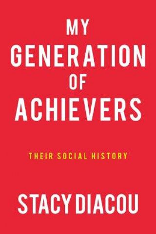 Kniha My Generation of Achievers Stacy Diacou