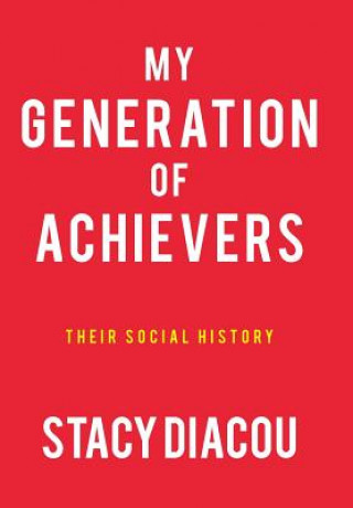 Kniha My Generation of Achievers Stacy Diacou