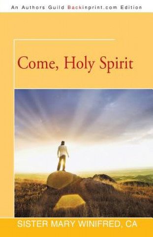 Carte Come, Holy Spirit Sister Mary Winifred Ca