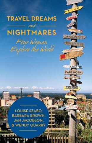 Kniha Travel Dreams and Nightmares Szabo Et Al