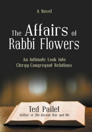 Kniha Affairs of Rabbi Flowers Ted Pailet