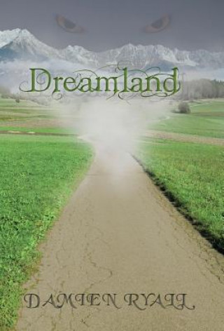 Книга Dreamland Damien Ryall