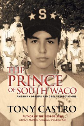 Książka Prince of South Waco Tony Castro