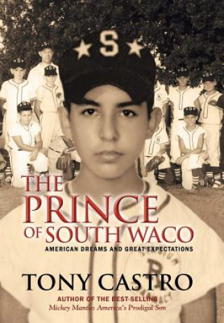 Könyv Prince of South Waco Tony Castro