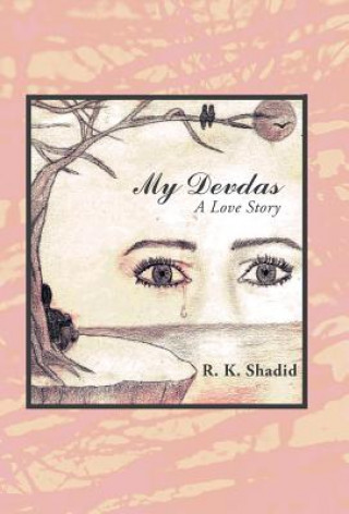 Kniha My Devdas R K Shadid